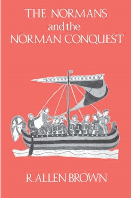 Book cover image for The Normans and the Norman Conquest ISBN: 9780851153674